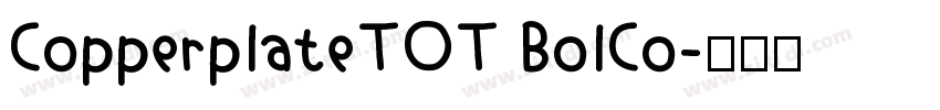 CopperplateTOT BolCo字体转换